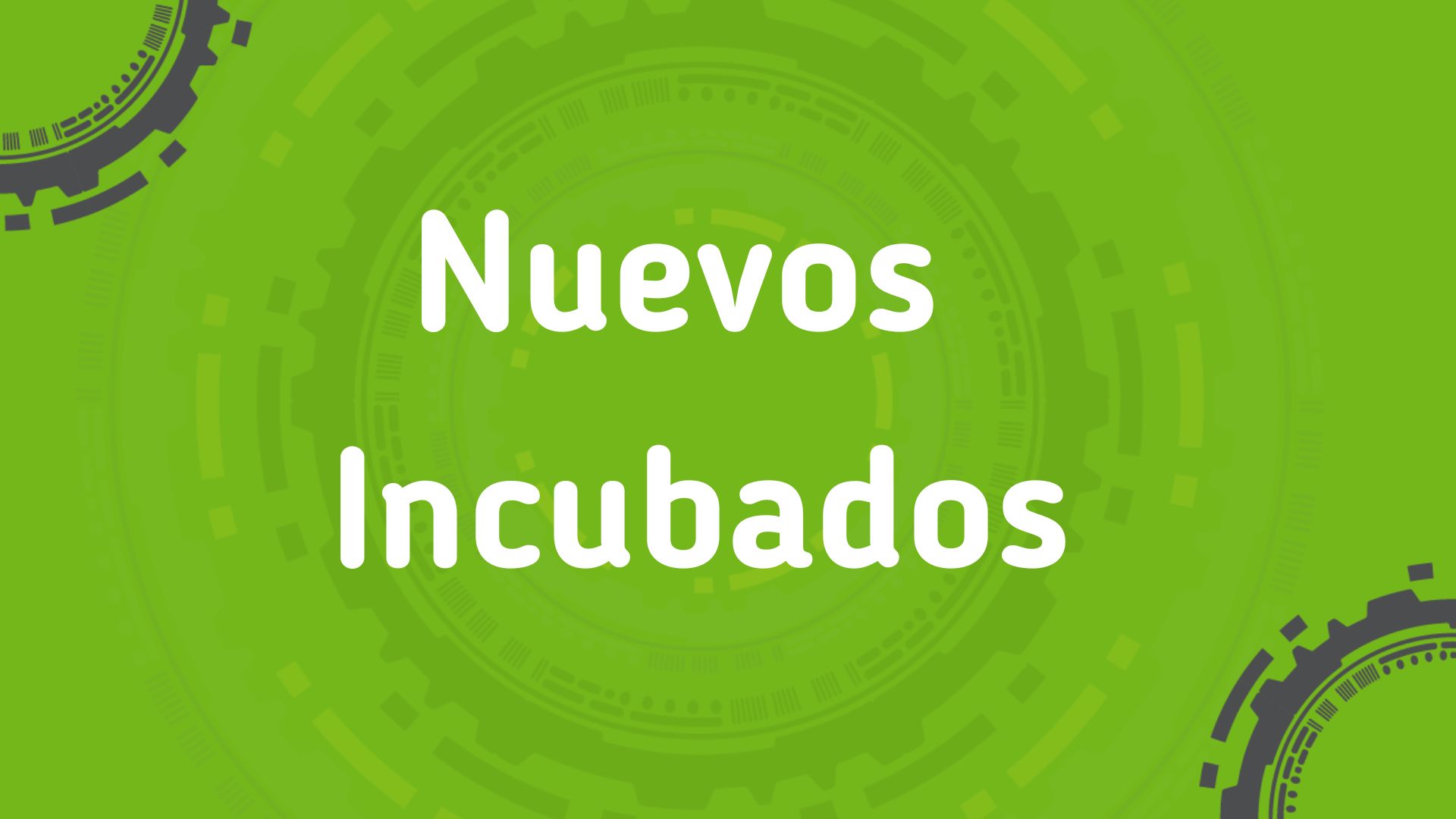 Bienvenida nuevos Incubados – Chevaca y Drone.uy