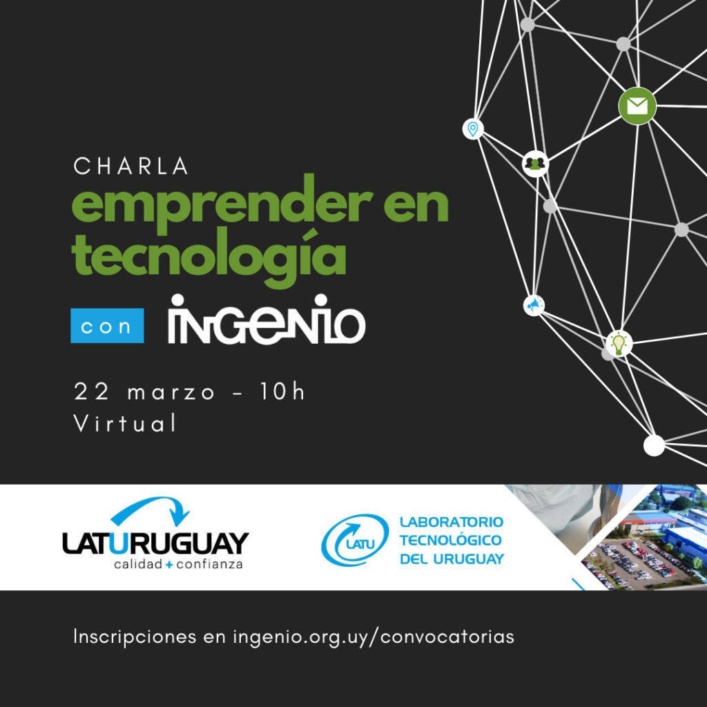 Charla Emprender en Tecnología con Ingenio

22 de marzo - 10h
Virtual