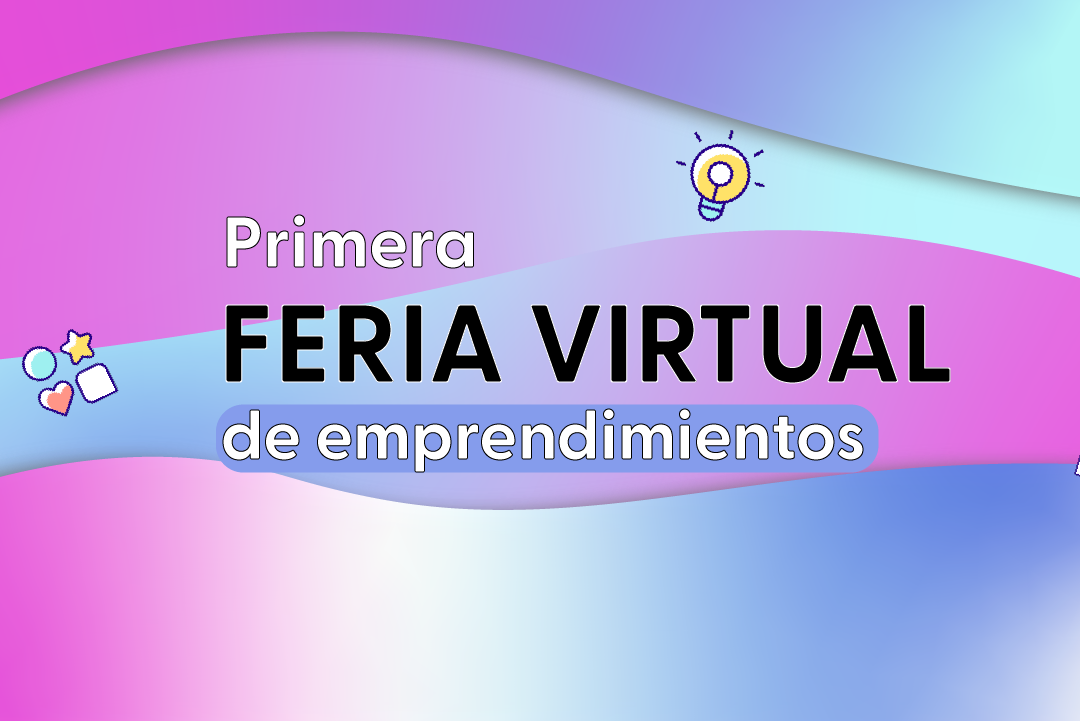 Primera Feria Virtual de Emprendimientos